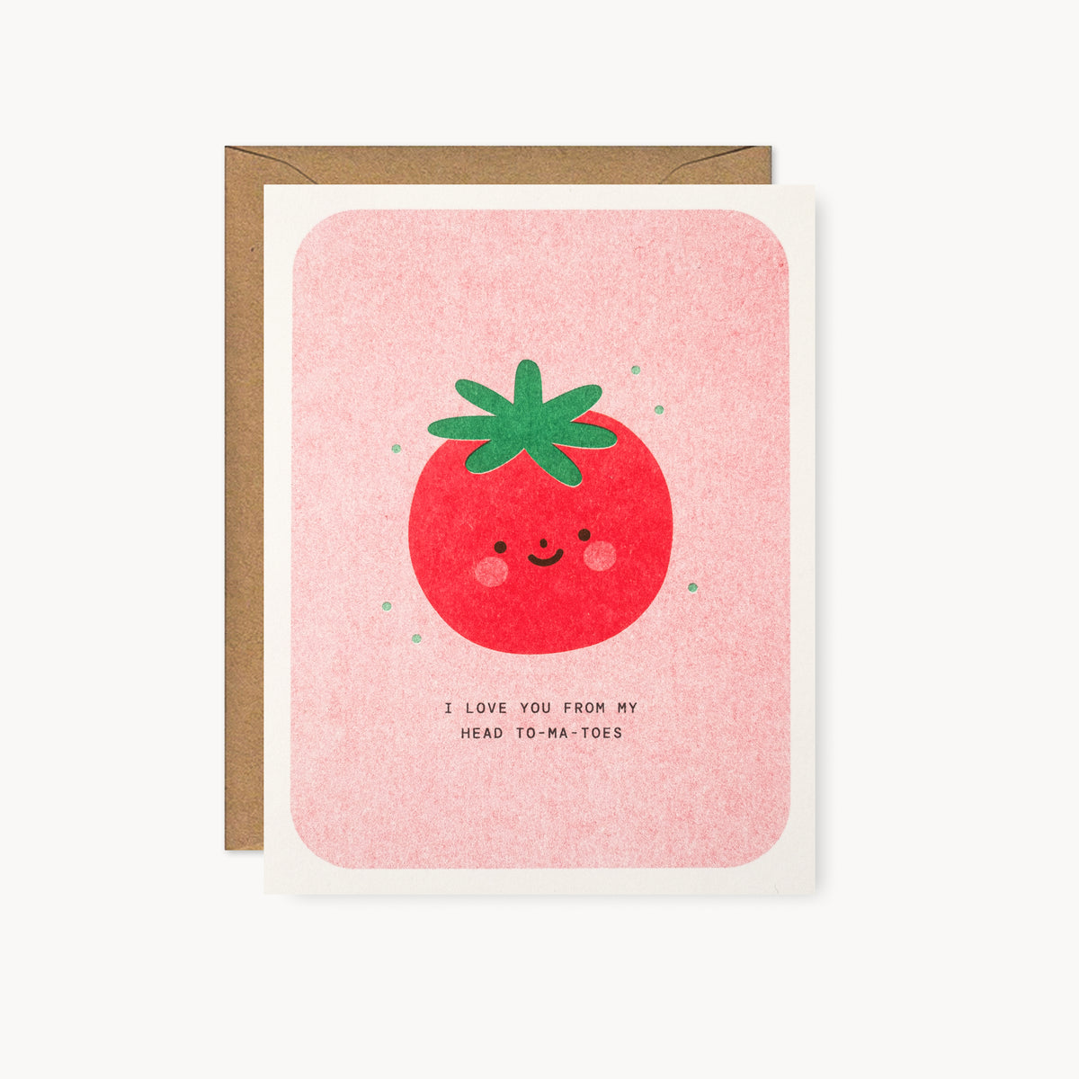 I Love You From My Head To-ma-toes - Tomato Risograph Card