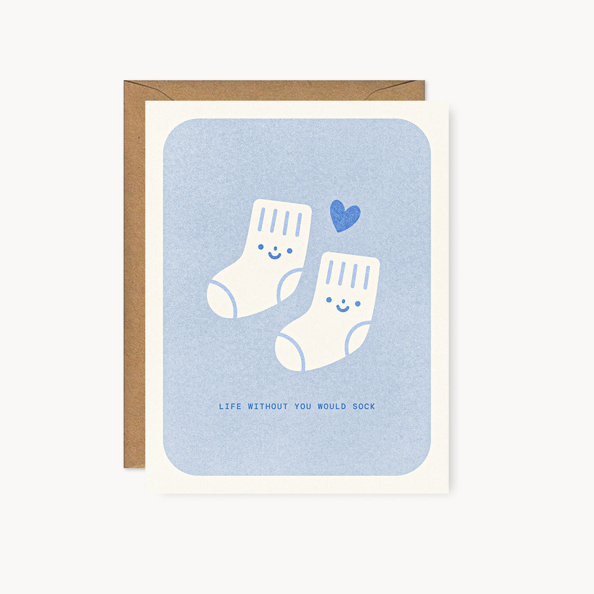 Life Without You Would Sock - Risograph Card - Blue