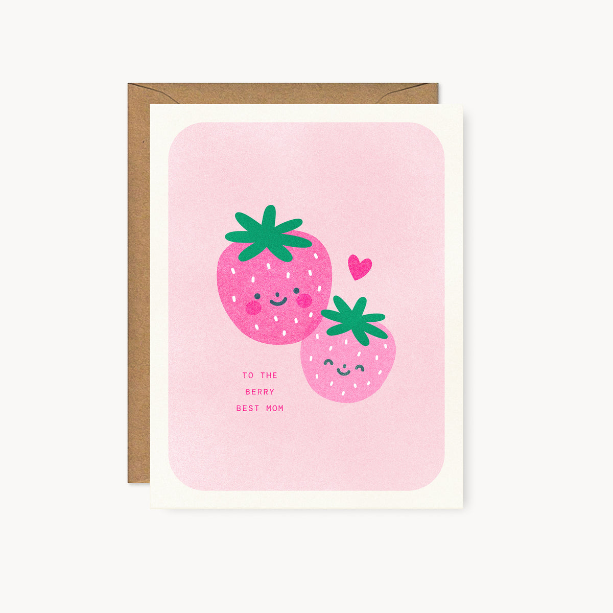 To the Berry Best Mom - Strawberry Risograph Card