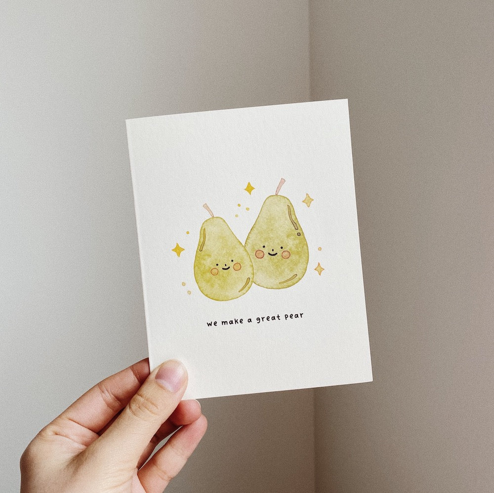 We Make A Great Pear Pun Card