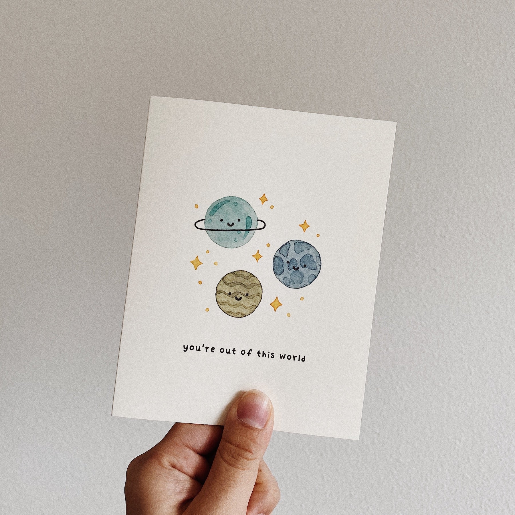You're Out Of This World Card